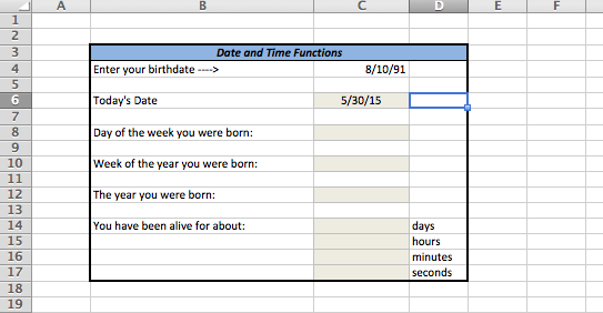 Use the WEEKDAY function in cell C8 to calculate t