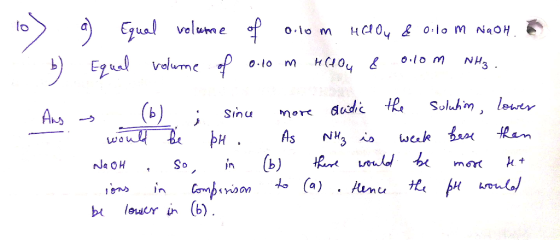 Equal velume of lo наоy & о:lo m NaoH O lo m O.lo m н (404 & NH3 Ezual velume Soluhim, loer dudic (b) wond Sinu Ans ; As pH (