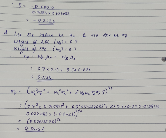 -D.ODOLO 0.01581) X 0.024083 I - 0.2626 d. & std. der be op Let the return be np weight of ABC (WA) = D. 7. weight of XYZ (Wx