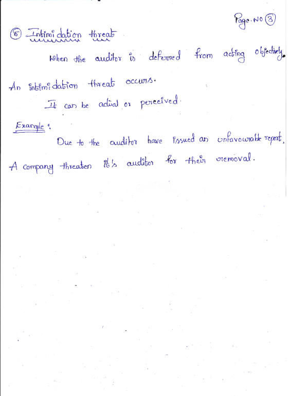 .No(3 O Intimi dation threat aching oljetindy kohen the auditor î deferned from An intimi dation threat occurs. perecived · I