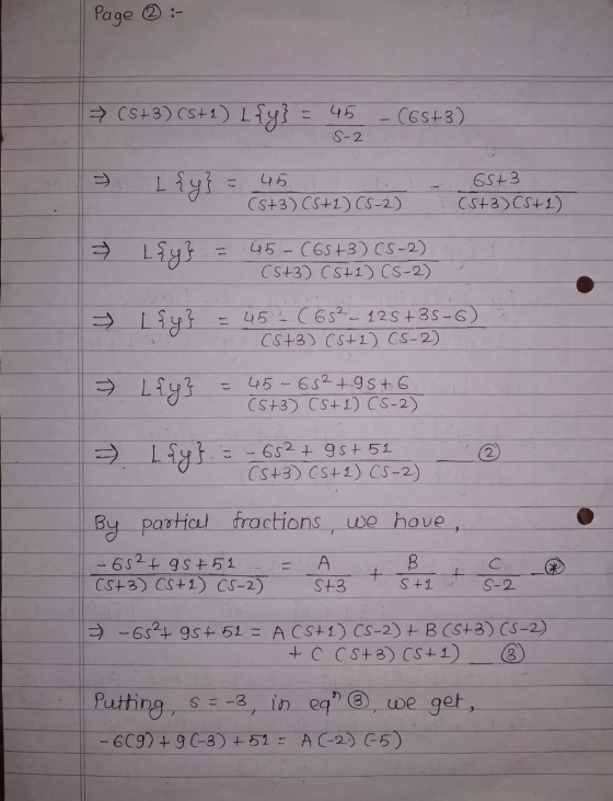 Page ② : → (S+8) cs+2) L {y} = 45 - (65+3) 95 to S-2 45 (5+3) CS+2) CS-2) 6543 CS+3) CS+2) 3 L{y} = 45.- C6S+3) CS-2) (st3) C