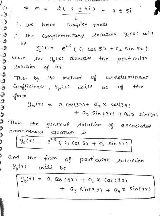 Lar 4.-.. m (2 + 5i) 2 + si .. we have Complex roats :. the complementary solution 4c1x) win be e27 Now 9: (X) = (a cas 5x +