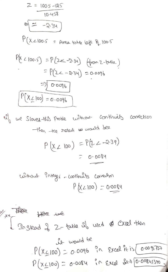 then the reset w would bee 2 = 100.5-125 10.458 -2.34 P(x2100.5 - Area to the left of 100.5 PH L 100.5) = P(22-2-34) (from 2-