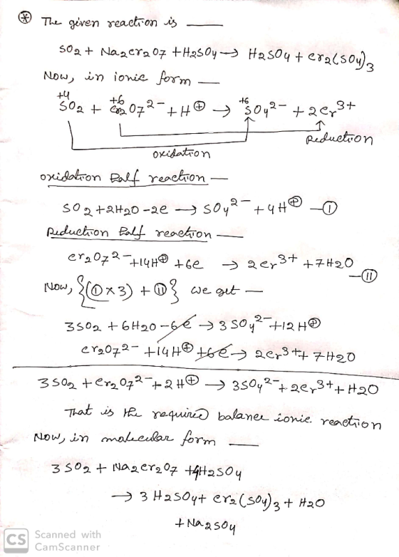 - +4 - The given reaction is - 502 + Nager20.7 +H250y → H2504 + era(504), Now, in ionic form - 502 + el 072-7H05 19042- +2023