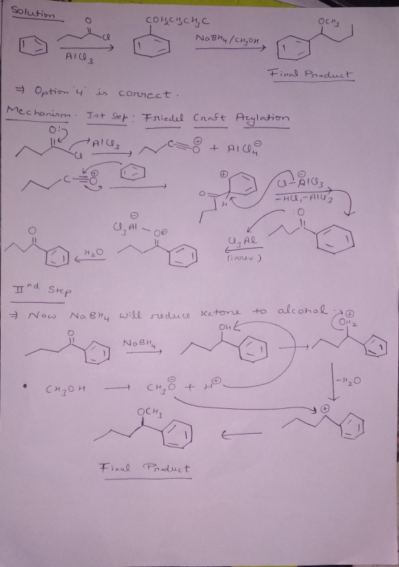 Solution O Ocn, соңссис NaBlu /cron Al2 Final Product - Option 4 Mechanism. is correct. Ist Step Friedel Craft Acylation w e