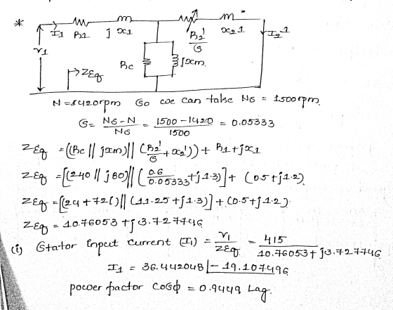 um m m * ant B2 I1 1 x21 ſ 301 BE Ig VL ی Bc room pza Zeq 15000pm =4420rpm Go We can tale Ns = G= NO-N 1500-1420 0.05333 NO 1