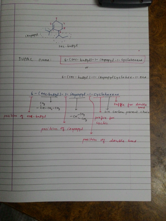 Isopropyl sec-butyl IUPAC name: 6-(sec-buty 11-1- isopropyl-1- cyclohexene. 6-(sec-butyl 1-1- idopropyl Cyclohex-l- ene 6-(re