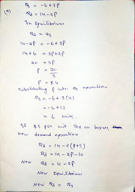 s Qs = -6 +3P Qd = 14-2P In Equilibrium Qd = QS lu-ap =-6+3P 14+6 =3ptap 20 =SP P = 20 P =64 substituting pinto as equation D