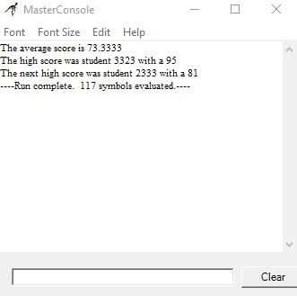 MasterConsole FontFont Size Edit Help The average score is 73.3333 The high score was student 3323 with a 95 The next high sc