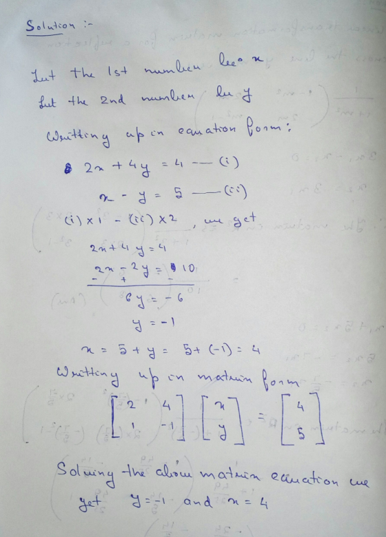 Solution - Lut the 1st number leon und but the and number, lu y e . Weitting up in canation form: & 2n + 4y = 4 – (:) a- y -