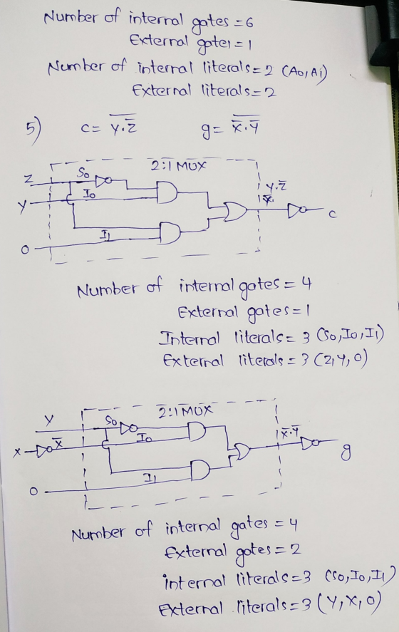 Number of internal gates = 6 External gotes = 1 Nember of internal literals= 2 CAO, A1) External literals=2 xiy g= c=y. 2:1 M