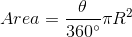 Area = \frac{\theta}{360^{\circ}}\pi R^2