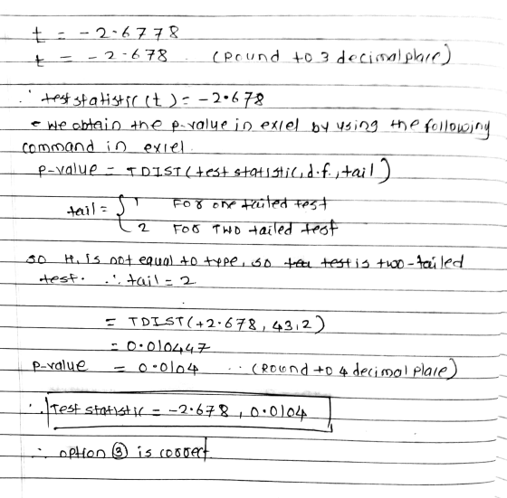 tt - 2.6.7.78 2-678 논 (pound to 3 decimalploid) test statisticct ) = -2.678 e we obtain the p-value in extel by using the fol