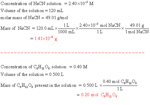 Concentration of NaCN solution = 2.40x10-M Volume of the solution = 120 mL molar mass of NaCN = 49.01 g/mol Mass of NaCN = 12