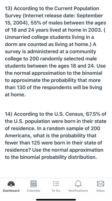 13) According to the Current Population Survey (Internet release date: September 15, 2004), 55% of males between the ages of