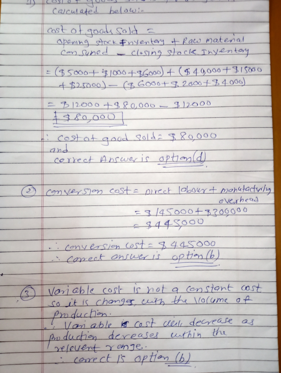 calculated belowin cost of goods sold a opening stock Inventory of Raw material consumed - closing stock Inventory ($5000+ $1