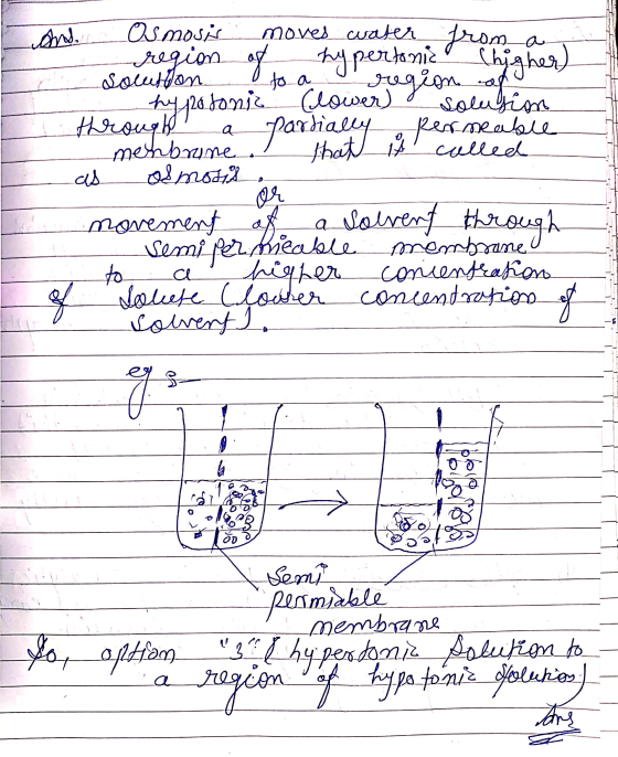 moves water to a hypotonia Clower region of as Osmosis from region af hypertonic hypertonie Chigher) socurton solution throug