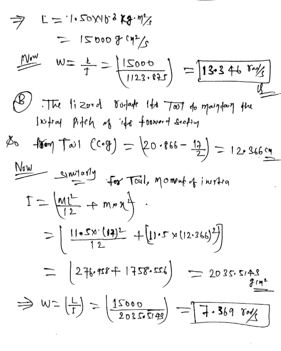 = [= lo S0X108 Kg.me = 15000 g Cagays Mow w- _ > 11500bar) = 113-3 46 Vals B rulate ito Tout to maintain the 1.CM The lizard