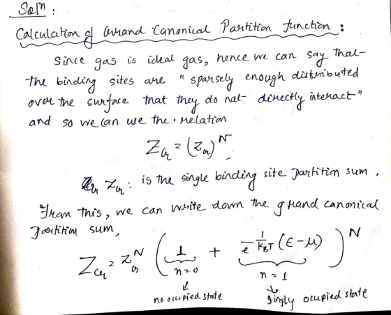 Sola Calculatin el curand Canonical Partition function : since gas is ideal gas, hence we can say that the binding sites are