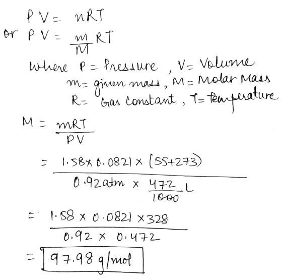 - or PV = nRT p V = m RT - M where P = Pressure N= Volume m= ginen mass, M=Molar Mass R= Gas constant , T = temperature M = M