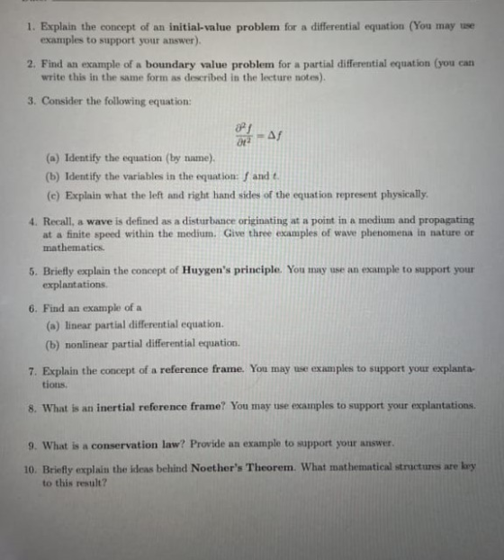 1. Explain the concept of an initial-value problem for a differential equation (You may use examples to support your answer).