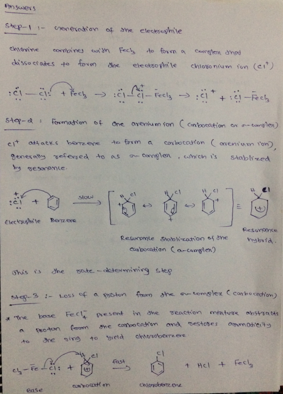 Answers Step- .- cheneration of the electrophile Fech chlorine combines with dissociates to form the to form a electrophile c