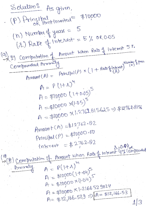 Soutton As qiren, (P) Printawted= $10p00 (n) Number yeax (2) Rate ()2Compntation interest = 5 %. OROOS Ampunt When Rat ntere