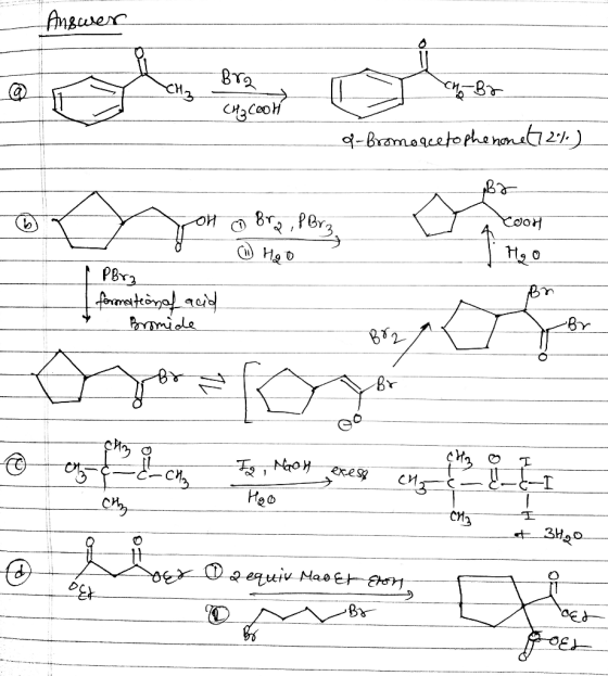 Answer чи Bra си,со Y CHO BE CH3 Coon of- bromancetophenonet121) Br You Bra ,PBra OH o 1 Hoo I Pora formation of and Bromid