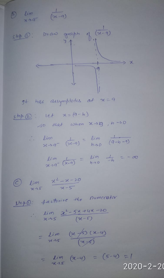 xsa Step : Draw graph of (urg) - x x=9 gt has assymptotes at step ④: let x=(9 h) so that when x tg, so - lima & lim da xsa (-