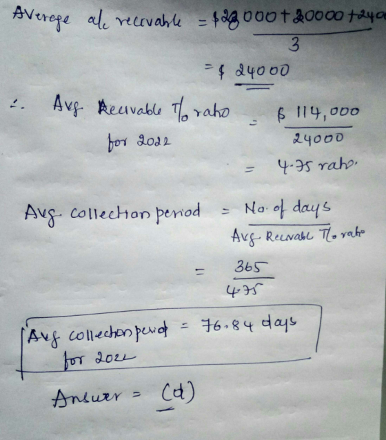 Averede alle recevable = $2000+20000 +2400 3 i. Aug = $24000 pecivable Toraho $ 114,000 b ೩೦ತಿ 2 24000 = 4.75 rate Aug collec