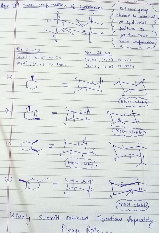 An all chair conformation of cyclohexane Y- S Bulkier group. should be attached to at equitorial position to get the most sta