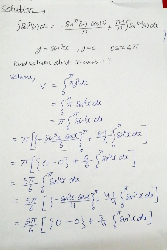 solution Sfint) di = - Sina).603(0)4. Simpeca) che ㄲ 7 y=sin 3x ,y=0 OSX 27 Find volume about x-axis = ? Volume, V = 77 6-1 =