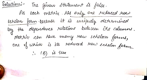 Selution Tre geuu Staturent is As lach mJ^ix .Aas false one uduced fcou) feln bicause th pndlncs ^ulatians butuuu ts calunns