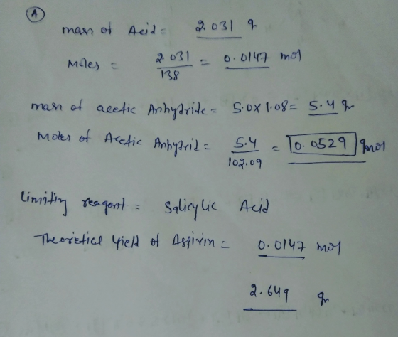2031 9 man ot Aeid 0.0147 mo 2 031 Maes man of acetic Anhyaride S ox 108- 5.4 Moler ot Akehic Anhyaril O. 6529 mo1 lo२.०१ Uim