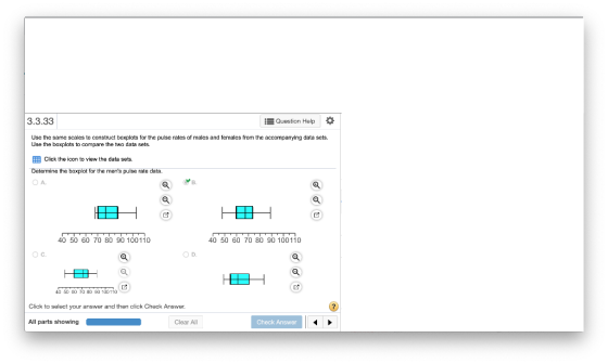 3.3.33 Question Help Use the same scales to construct boxplots for the pulse rates of males and females from the accompanying