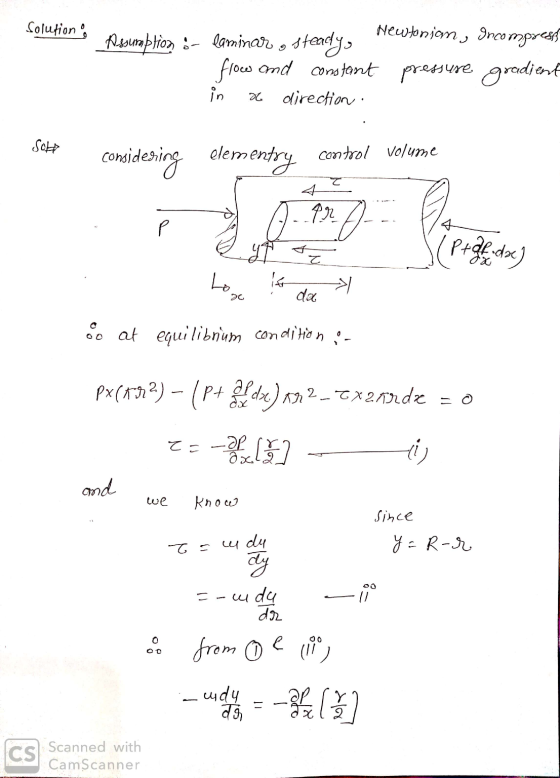 Solution Assumption o- laminar o steady, Newtonian, Incompress flow and constant pressure gradient in a direction Sot consi