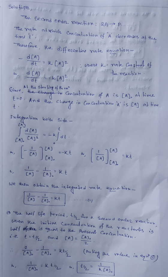 Solution, sTo h o9S AF o The Second onden peacton: 2A P The rate oat wehich Cen Centration of A decn eases at the time t The