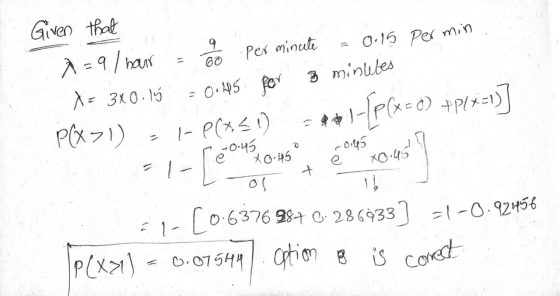 Given that A=9 / hair - 3x0.15 PCX71) 9 00 Per minute 0.15 per min = 0.25 per 3 minutes I-P(x30) -0.45 -0.45 e X0.45 I ! ***