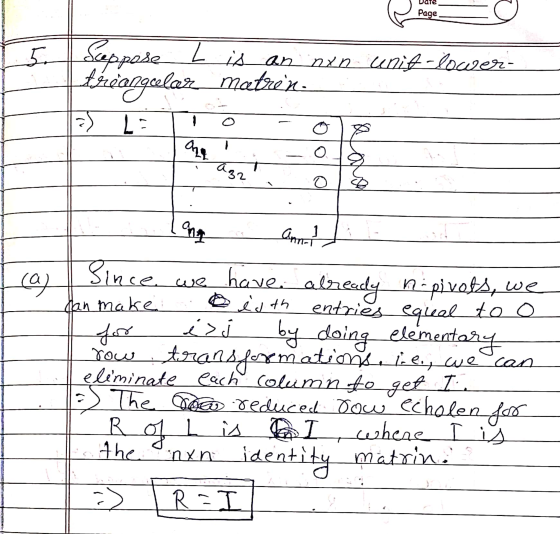 Te Page 5. Suppose L is an is an nxn. unit-lower- treagoelas matrexa 3) LP aq azz Я ang anna! (a) dan make Since we have alre