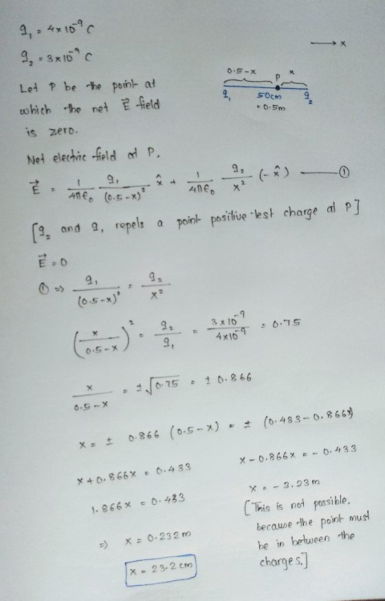0.5-x р 9 = 4x 150 c 2 - 3x15 c Let & be the point at which the net È field is zero. Net electric field at P. 50cm 0.5m S -X