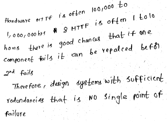 Hardware M7 rf is often 100,000 to 1,000,000 hrs 8 MITF is often I tolo * hours there is good chances that it one component f