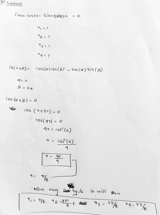 * Solution Cosa cos3x- Sines4532 = 0 H, = ? 12 = ? 13 = ? 24 = ? COCU+) Cosacos (B2 sin (a) sin (3) a=r B = 32 Cos (a +B)- 0