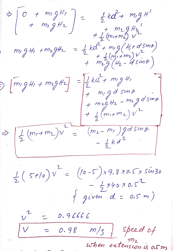 gн тдHz rd mgn т9 H gttmagth = kdl mg mg(h-sme 2 -m,gd smp ) Sim m2 (mit m2 m2-m 2 (lo-9.8x0. sin30 2(sh)v d o.5 m) given 0