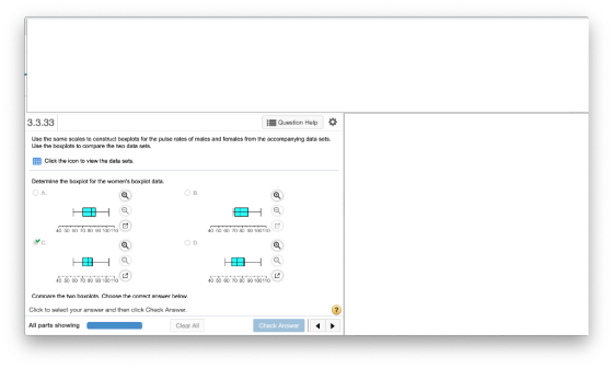 3.3.33 Question Help Use the same scales to construct boxplots for the pulse rates of males and females from the accompanying