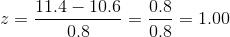 0.8 11.4 - 10.6 0,8 8 = 1.00
