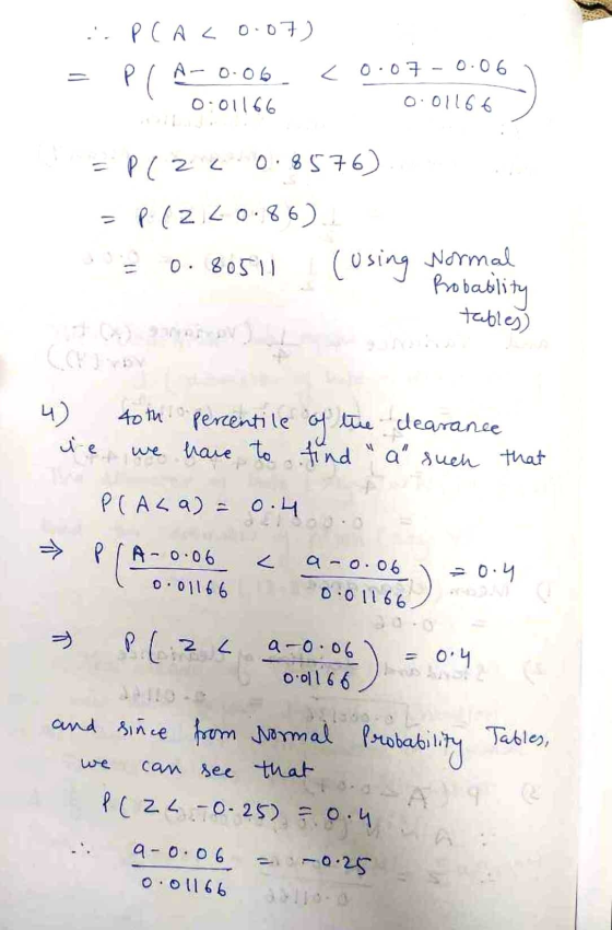 :. PC Aco.07) PC A-0.06. < 0.07 - 0.06 0.01166 0.01166 = P(2c 0.8576) P. (2 L0.86) 0.8051 (using Normal Probability tables) 4