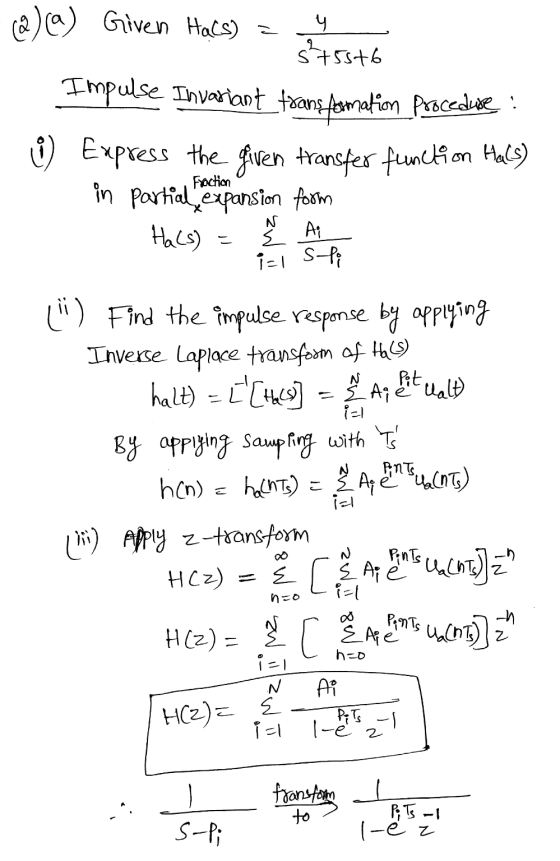 @)(a) Given Hals) 4 s²75516 Impulse Invariant_transformation procedure ů) Express the given transfer function Hals) in partia