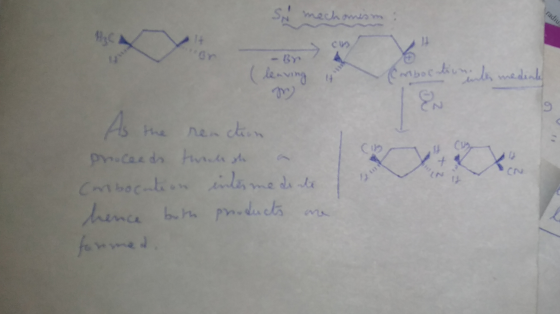 mechanism : (leaving it Cambocation les medias As the reaction proceeds through a Carbocention intermediate hence both produc