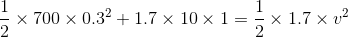 x 700 x 0.32 + 1.7 X 10 X 1= = x 1.7 x 12