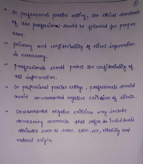 Jn professional practice setting, dhe athical standavds 6 ahe puofessione) should be gollouwed for proper cave. -> pacivacy a